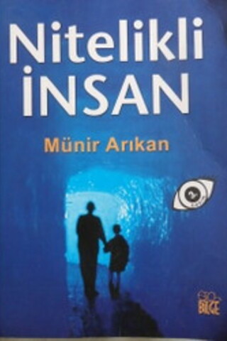 Nitelikli İnsan Münir Arıkan