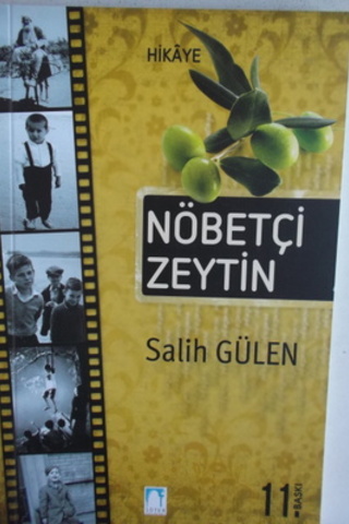 Nöbetçi Zeytin Salih Gülen
