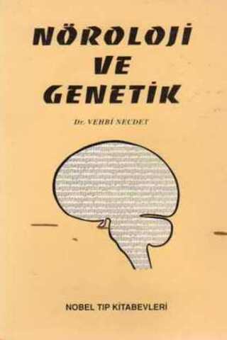 Nöroloji ve Genetik Dr. Vehbi Necdet