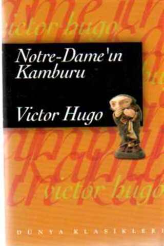 Notre Dame'in Kamburu Victor Hugo