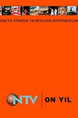 NTV On Yıl Türkiye'de ve Dünyada Fotoğraflarla Bir Yıl