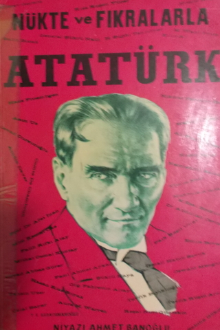 Nükte ve Fıkralarla Atatürk Niyazi Ahmet Banoğlu