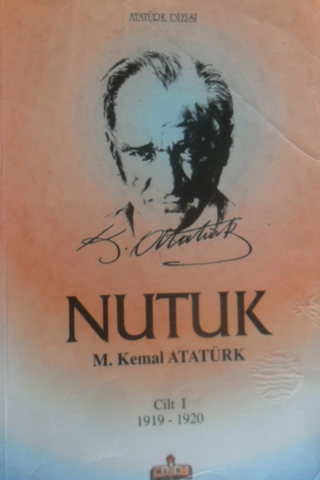 Nutuk Cilt I. 1919-1920 M. Kemal Atatürk