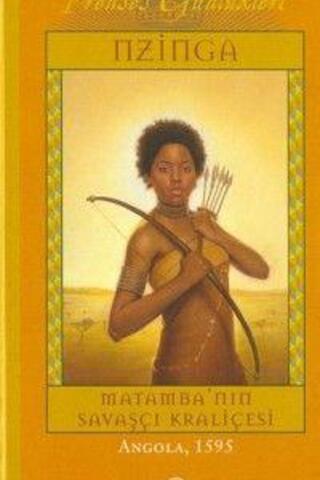 Nzinga Matamba'nın Savaşçı Kraliçesi