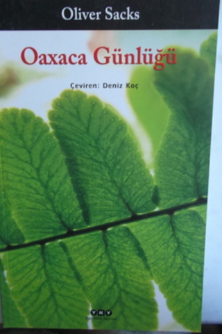 Oaxaca Günlüğü Oliver Sacks