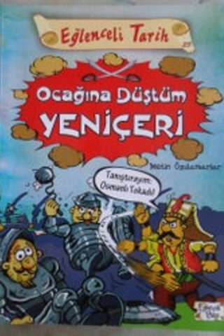 Ocağına Düştüm Yeniçeri Metin Özdamarlar