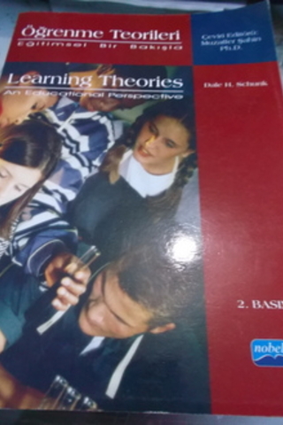 Öğrenme Teorileri Dale H. Schunk