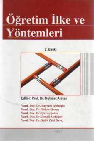 Öğretim İlke ve Yöntemleri Prof. Dr. Mehmet Arslan