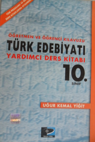 Öğretmen Ve Öğrenci Kılavuzu Türk Edebiyatı Yardımcı Ders Kitabı 10. S