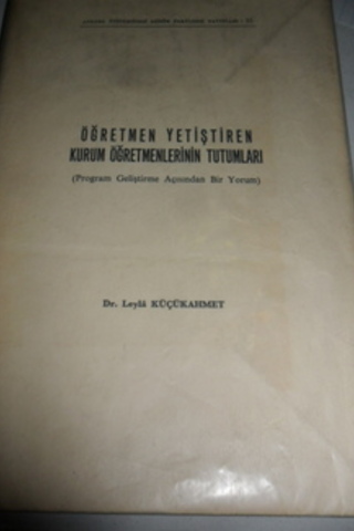 Öğretmen Yetiştiren Kurum Öğretmenlerinin Tutumları