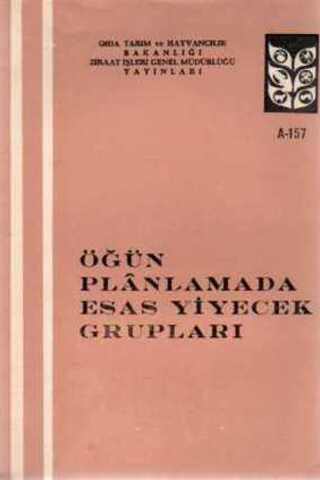 Öğün Planlamada Esas Yiyecek Grupları