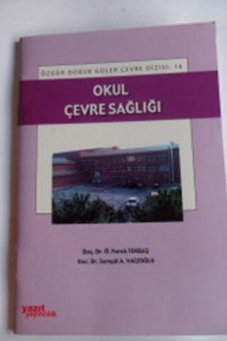 Okul Çevre Sağlığı Prof. Dr. Çağatay Güler