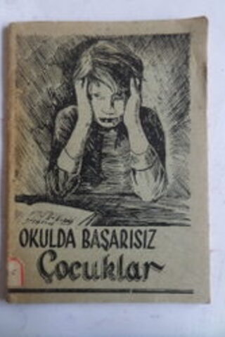 Okulda Başarısız Çocuklar