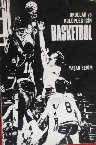 Okullar ve Kulüpler için Basketbol Yaşar Sevim