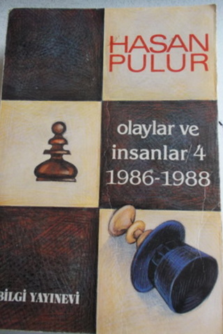 Olaylar ve İnsanlar / 4 Hasan Pulur