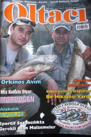Oltacı 2013 / 27 Dereden, Okyanusa...Amatör-Sportif Balıkçılık Dergisi