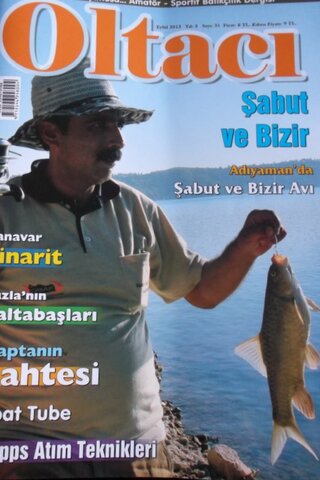 Oltacı 2013/31 / Dereden, Okyanusa...Amatör-Sportif Balıkçılık Dergisi