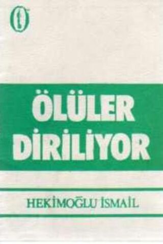 Ölüler Diriliyor Hekimoğlu İsmail