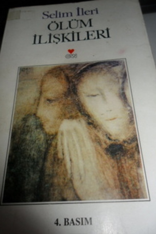 Ölüm İlişkileri Selim İleri