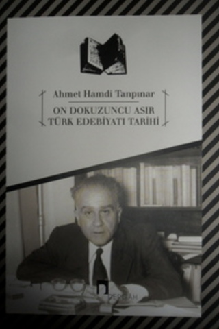On Dokuzuncu Asır Türk Edebiyatı Ahmet Hamdi Tanpınar