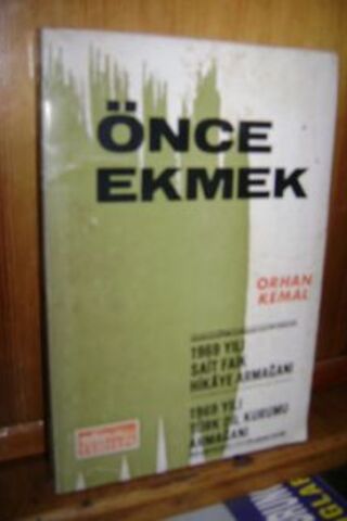 Önce Ekmek Orhan Kemal