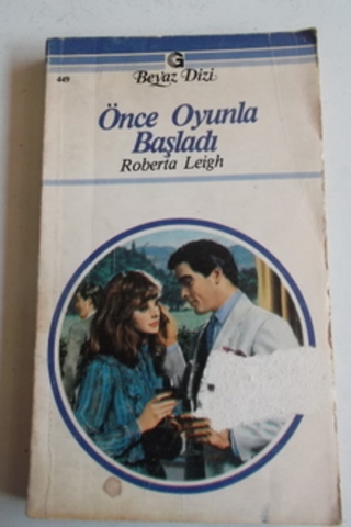 Önce oyunla Başladı - 449 Roberta Leigh