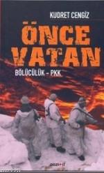 Önce Vatan/ Bölücülük - PKK Kudret Cengiz