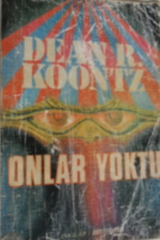 Onlar Yoktu Dean R. Koontz
