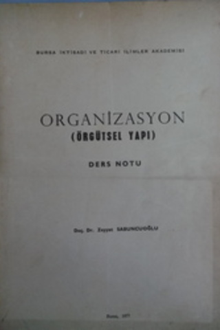 Organizasyon Doç. Dr. Zeyyat Sabuncuoğlu