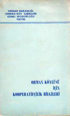 Orman Köylüsü İçin Kooperatifçilik Bilgileri