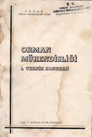 Orman Mühendisliği 1. Teknik Kongresi