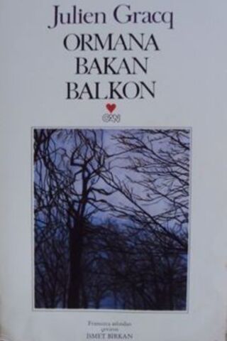 Ormana Bakan Balkon Julien Gracq