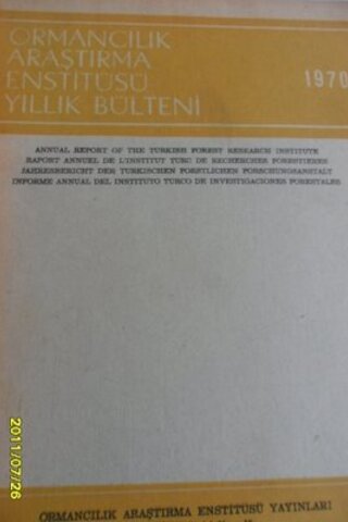 Ormancılık Araştırma Enstitüsü Yıllık Bülteni 1970 / 19