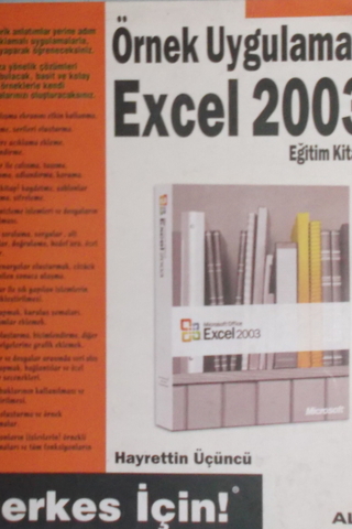Örnek Uygulamalı Excel 2003 Eğitim Kitabı Hayrettin Üçüncü