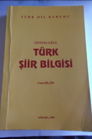 Örneklerle Türk Şiir Bilgisi Cem Dilçin