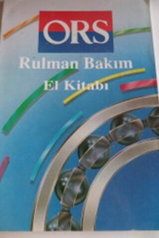 ORS / Rulman Bakım El Kitabı
