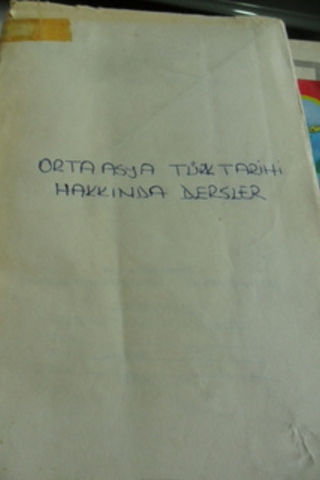 Orta Asya Türk Tarihi Hakkında Dersler
