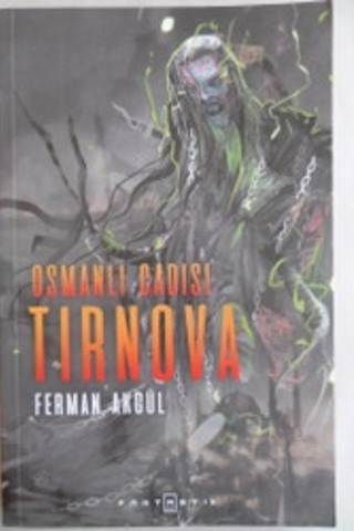 Osmanlı Cadısı Tirnova Ferman Akgül