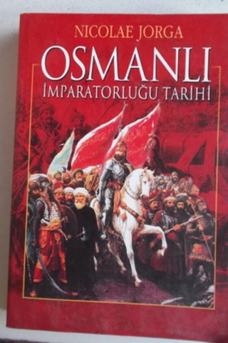 Osmanlı İmparatorluğu Tarihi 2.Cilt Nicolae Jorga