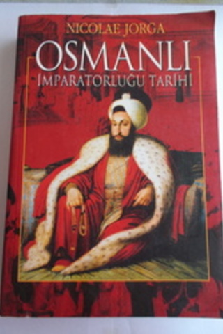Osmanlı İmparatorluğu Tarihi 5. Cilt Nicolae Jorga