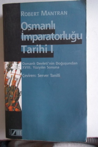 Osmanlı İmparatorluğu Tarihi I Robert Mantran