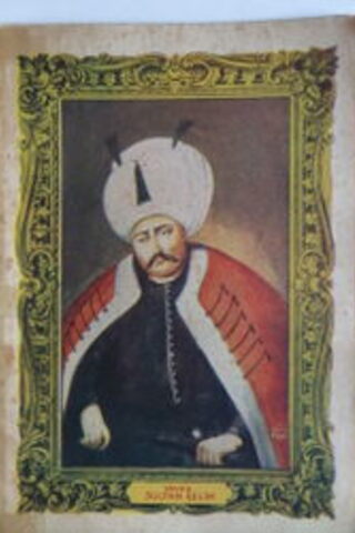 Osmanlı Padişahları 9. Kitap Yavuz Sultan Selim Sabri Gözgücü
