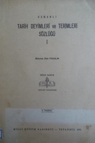 Osmanlı Tarih Deyimleri ve Terimleri Sözlüğü I. Cilt 6. Fasikül Mehmet