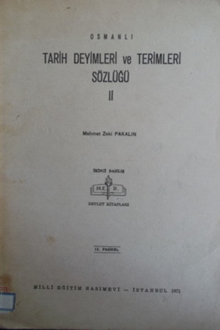 Osmanlı Tarih Deyimleri ve Terimleri Sözlüğü II. Cilt 12. Fasikül Mehm