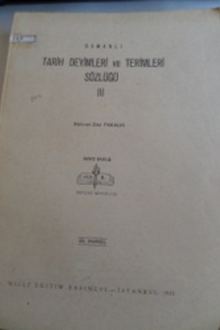 Osmanlı Tarih Deyimleri ve Terimleri Sözlüğü III / 20. Fasikül Mehmet 
