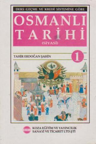 Osmanlı Tarihi 1 Tahir Erdoğan Şahin