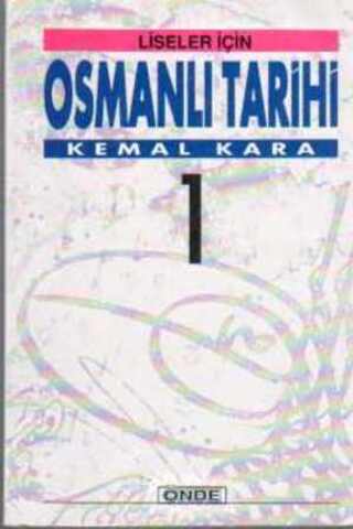 Osmanlı Tarihi 1 Kemal Kara