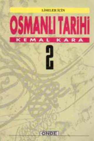 Osmanlı Tarihi 2 Kemal Kara