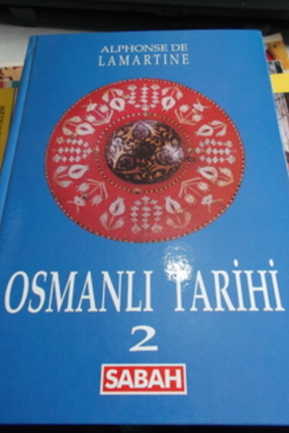 Osmanlı Tarihi 2. Cilt Alphonse De Lamartine