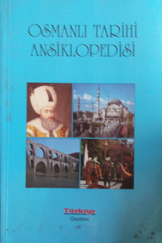 Osmanlı Tarihi Ansiklopedisi 4. Cilt